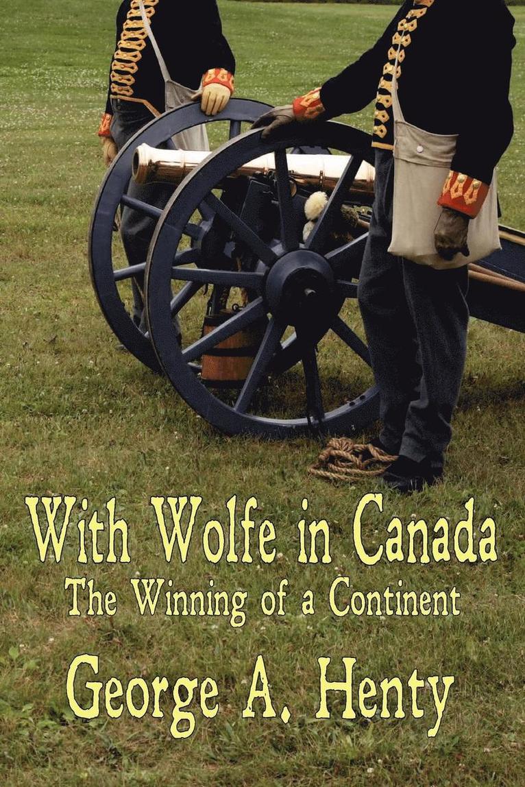 With Wolfe in Canada 1
