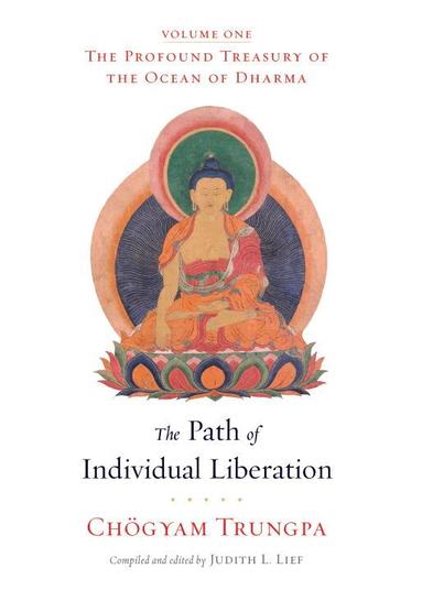 Chogyam Trungpa, Judith L. Lief - Path of Individual Liberation (volume 1), Häftad