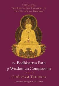 bokomslag The Bodhisattva Path of Wisdom and Compassion