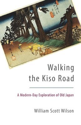 Walking the Kiso Road 1