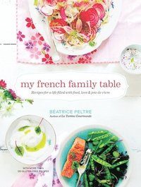 bokomslag My French Family Table