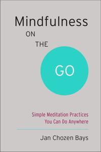 bokomslag Mindfulness on the Go (Shambhala Pocket Classic)