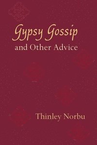 bokomslag Gypsy Gossip and Other Advice