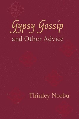 bokomslag Gypsy Gossip and Other Advice