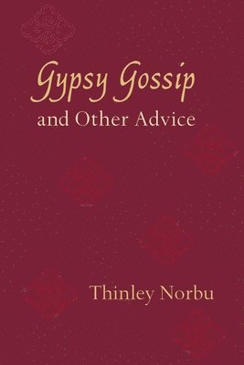 Gypsy Gossip and Other Advice 1