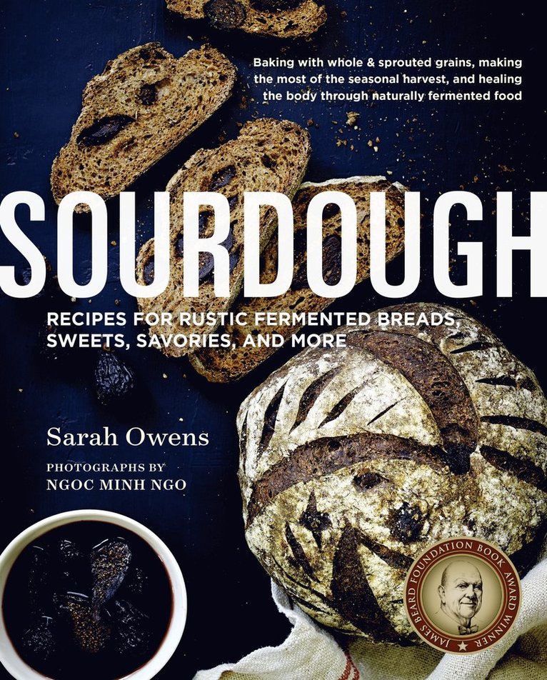 Sarah Owens, Ngoc Minh Ngo - Sourdough, Inbunden