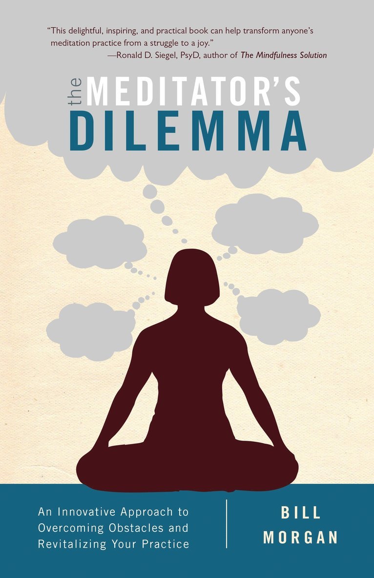 Bill Morgan - Meditator's Dilemma, Häftad