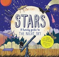 bokomslag Stars: A Family Guide to the Night Sky
