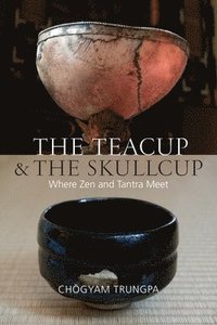 bokomslag The Teacup and the Skullcup