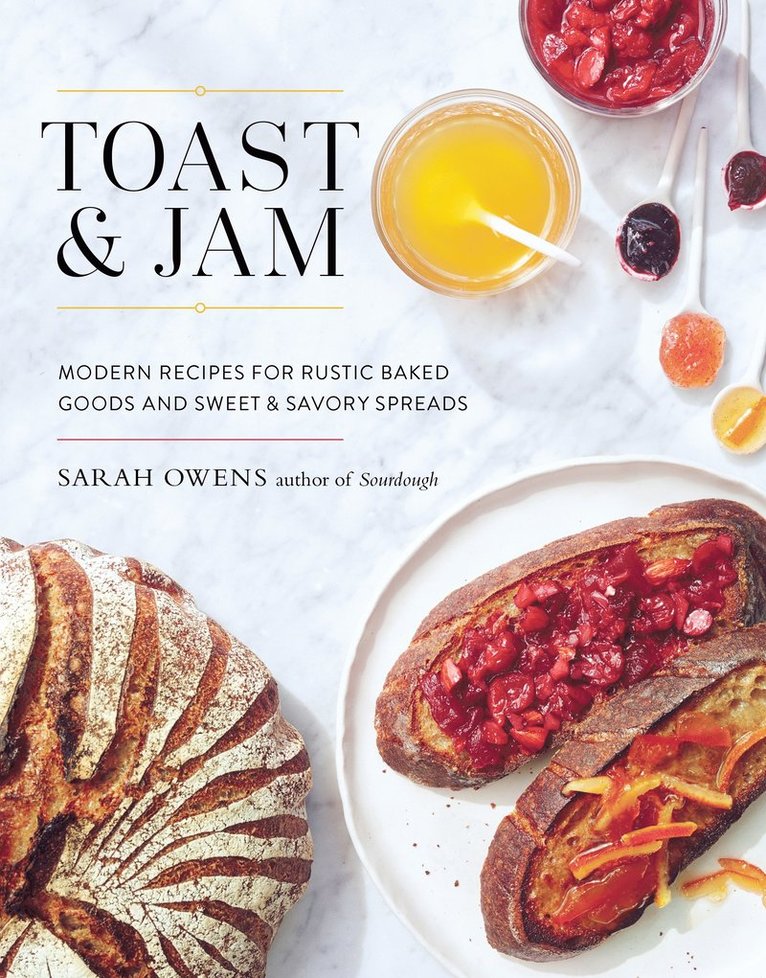 Sarah Owens - Toast and Jam, Inbunden