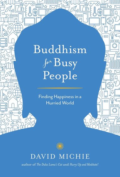 bokomslag Buddhism for Busy People