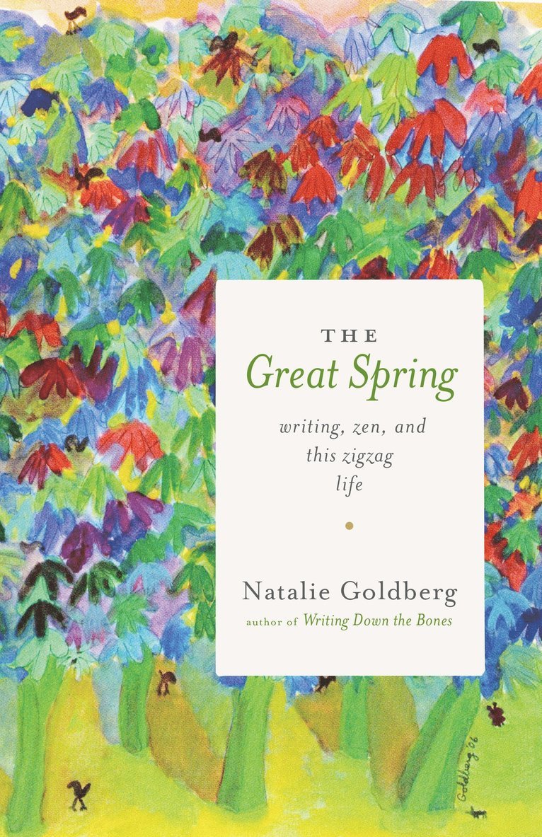 Natalie Goldberg - Great Spring, Häftad