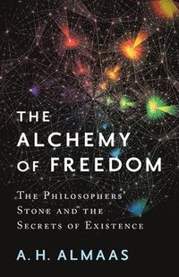 bokomslag The Alchemy of Freedom