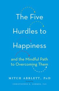 bokomslag The Five Hurdles to Happiness