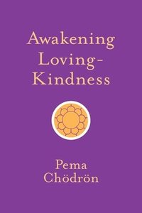 bokomslag Awakening Loving-Kindness