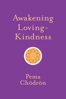 bokomslag Awakening Loving-Kindness