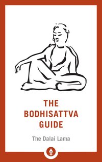 bokomslag Bodhisattva guide - a commentary on the way of the bodhisattva
