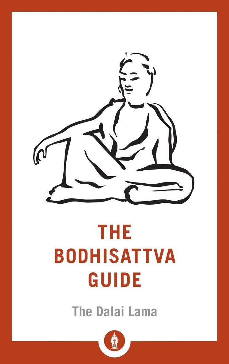 Fourteenth Dalai Lama, Padmakara Translation Group, H. H. the Fourteenth Dalai Lama, H H the Fourteenth Dalai Lama - Bodhisattva Guide, Häftad