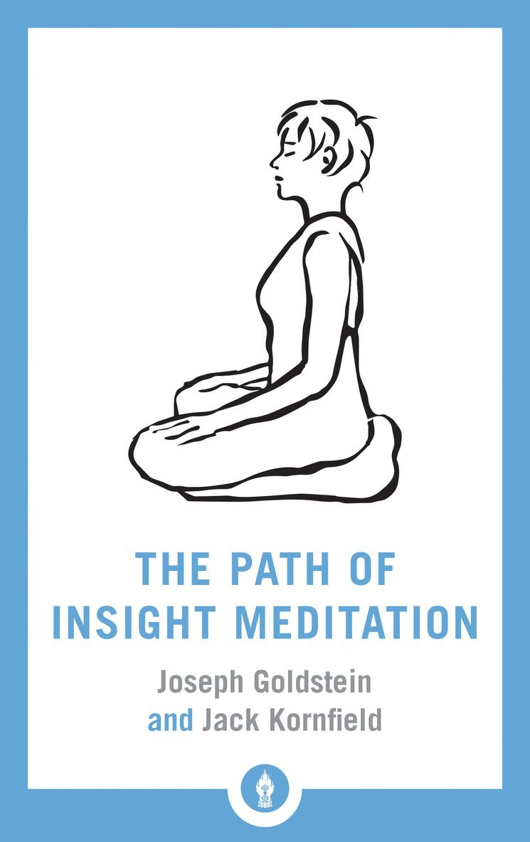 Jack Kornfield, Joseph Goldstein - Path of Insight Meditation, Häftad