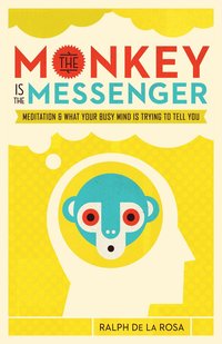 bokomslag Monkey Is the Messenger