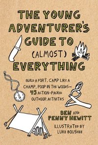 bokomslag Young Adventurer's Guide to (Almost) Everything