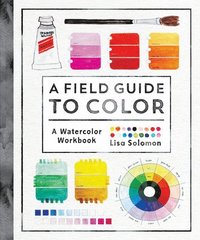 bokomslag A Field Guide to Color