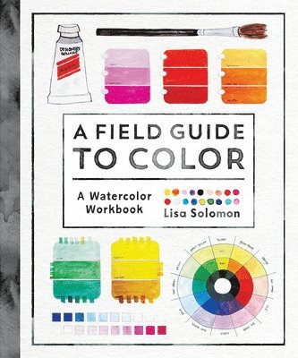 A Field Guide to Color 1