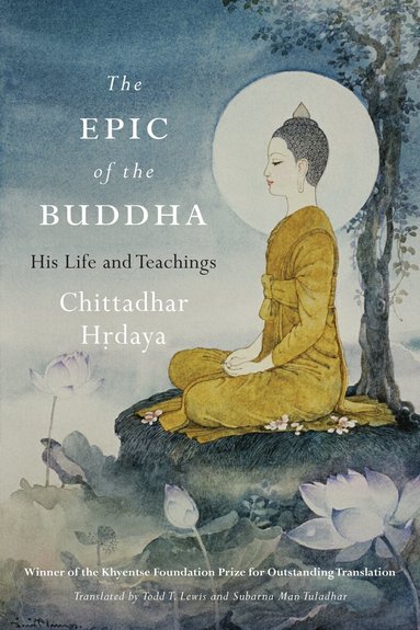 Chittadhar Hrdaya, Todd Lewis - Epic of the Buddha, Häftad