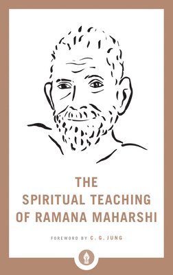 bokomslag The Spiritual Teaching of Ramana Maharshi
