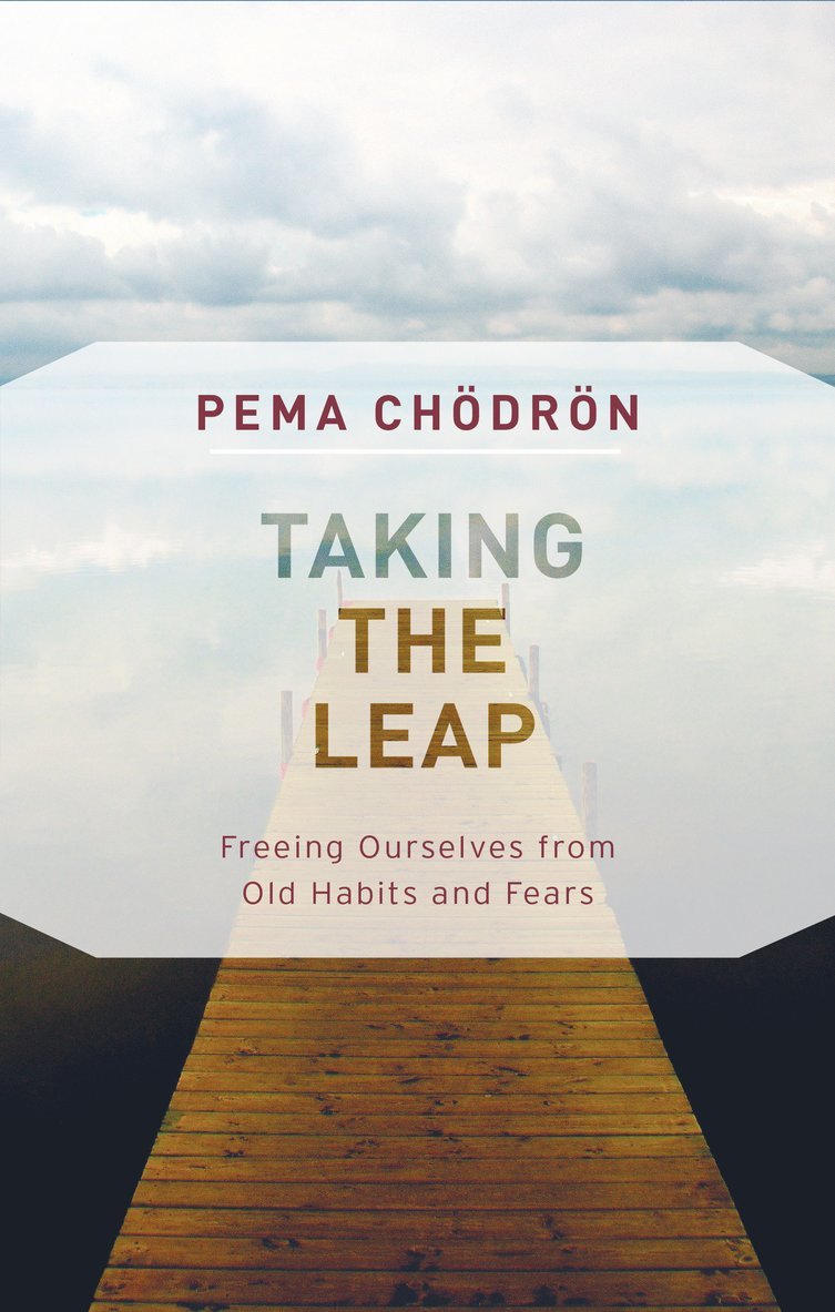 Pema Chodron - Taking the Leap, Häftad
