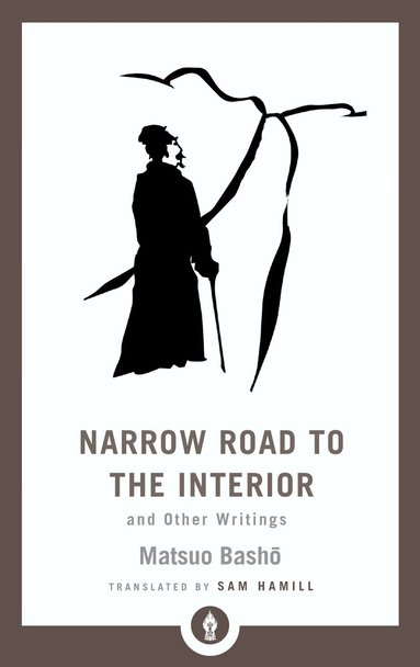 Matsuo Basho, Sam Hamill - Narrow Road to the Interior, Häftad