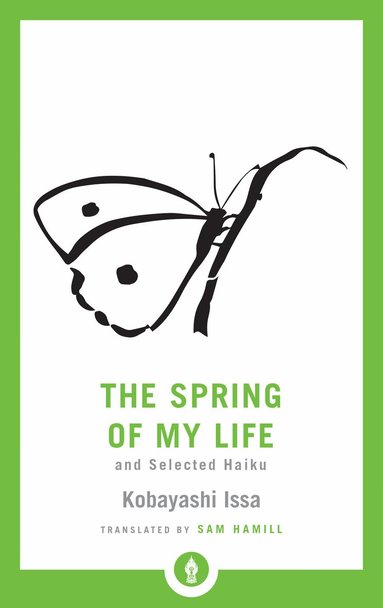 Sam Hamill, Issa Kobayashi - Spring of My Life, Häftad