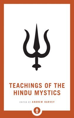 Teachings of the Hindu Mystics 1