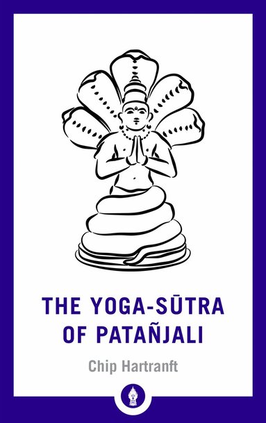 Chip Hartranft - Yoga-Sutra of Patanjali, Häftad