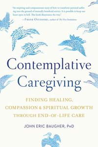 bokomslag Contemplative Caregiving