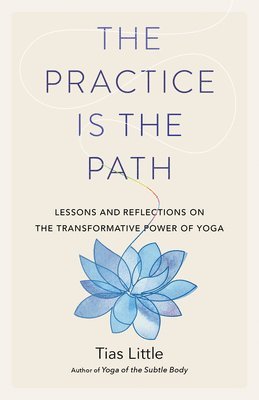bokomslag Practice Is the Path