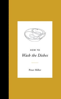 How to Wash the Dishes 1