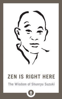 David Chadwick, David Chadwick - Zen Is Right Here, Häftad