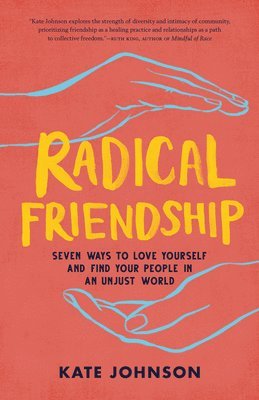 bokomslag Radical Friendship