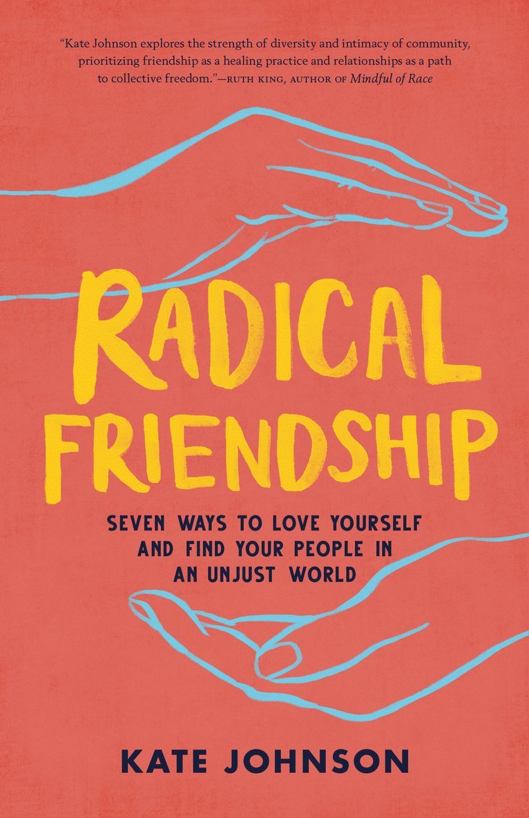 Radical Friendship 1