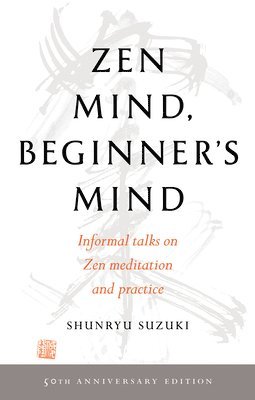 Zen Mind, Beginner's Mind 1