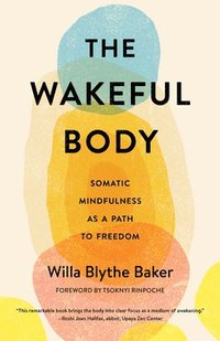 bokomslag The Wakeful Body