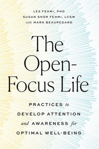 bokomslag The Open-Focus Life