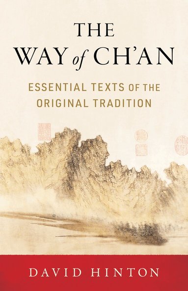 David Hinton - Way of Ch'an, Häftad