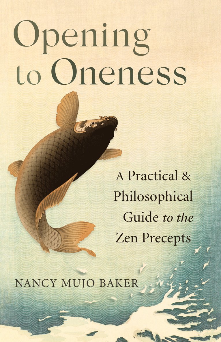 Nancy Baker, Nancy Mujo Baker - Opening to Oneness, Häftad