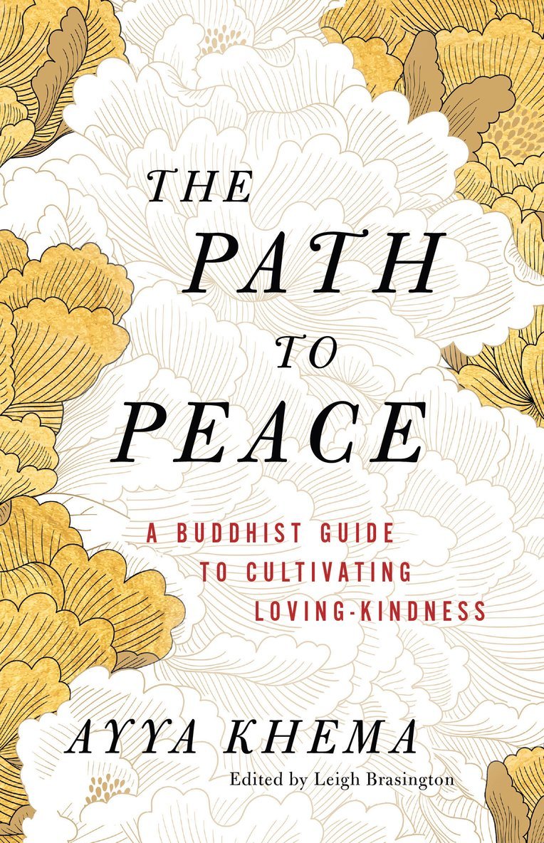 Ayya Khema, Leigh Brasington - Path to Peace, Häftad