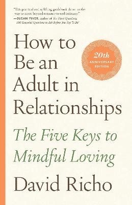 How to Be an Adult in Relationships 1