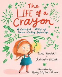 bokomslag Life of a Crayon