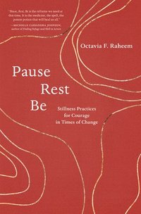 bokomslag Pause, Rest, Be