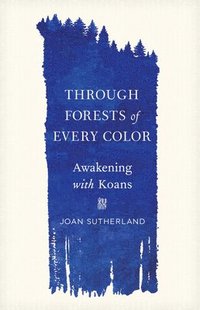 bokomslag Through Forests of Every Color